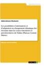 Title: Les possibilités d’atténuation et d’adaptation au changement climatique des riverains dans les zones forestières et péri-forestières de Tiddas (Plateau Central, Maroc)