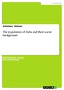 Titel: The population of India and their social background