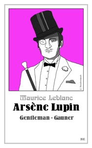 Titel: Arsène Lupin - Gentleman-Gauner