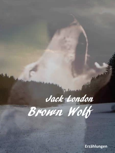 Titel: Brown Wolf