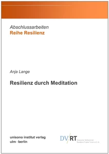 Titel: Resilienz durch Meditation