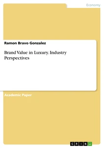 Title: Brand Value in Luxury. Industry Perspectives