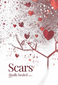 Titel: Scars - finally healed