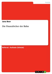 Titre: Die Finanzlöcher der Bahn