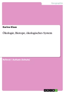 Título: Ökologie, Biotope, ökologisches System