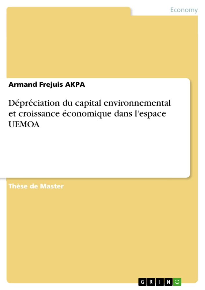 Titel: Dépréciation du capital environnemental et croissance économique dans l'espace UEMOA