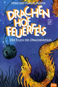 Titel: Drachenhof Feuerfels - Band 2