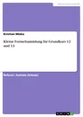 Title: Kleine Formelsammlung für Grundkurs 12 und 13