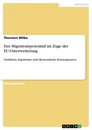 Titel: Das Migrationspotential im Zuge der EU-Osterweiterung