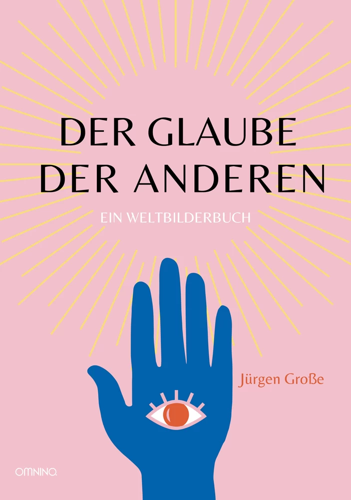 Titel: Der Glaube der Anderen