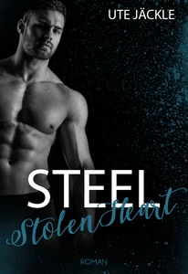 Titel: Steel – Stolen Heart