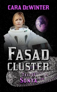 Titel: Fasad Cluster Teil II Sonya