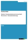 Titre: Burkart: Kommunikationswissenschaft - Rezension / Zusammenfassung