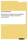 Title: Klassische und verhaltenswissenschaftliche Preisforschung. Preisbereitschaft der Konsumenten