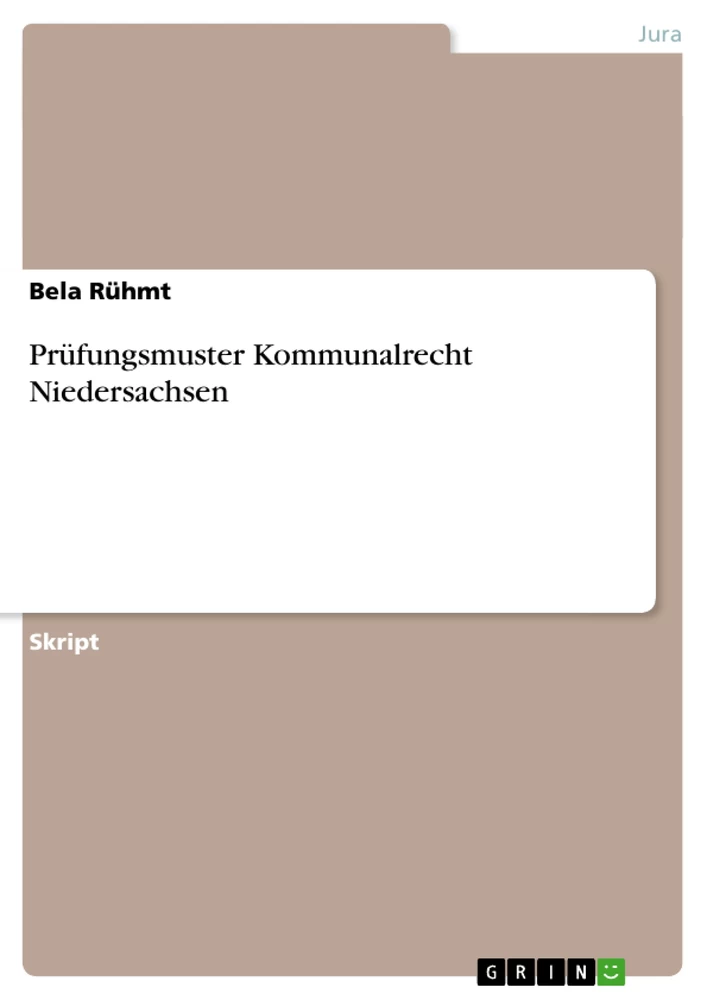 Titel: Prüfungsmuster Kommunalrecht Niedersachsen