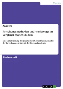 Titre: Forschungsmethoden und -werkzeuge im Vergleich zweier Studien