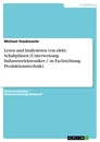 Titre: Lesen und Analysieren von elekt. Schaltplänen (Unterweisung Industrieelektroniker / -in Fachrichtung Produktionstechnik)