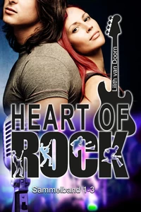 Titel: Heart of Rock (1-3): Bad Boy mit Herz