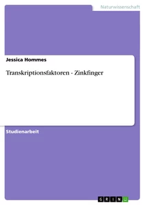 Título: Transkriptionsfaktoren - Zinkfinger
