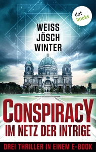 Titel: CONSPIRACY - Im Netz der Intrige