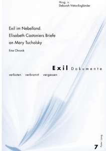 Title: Exil im Nebelland.- Elisabeth Castoniers Briefe an Mary Tucholsky
