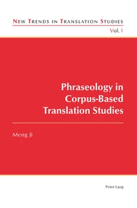 Title: Phraseology in Corpus-Based Translation Studies