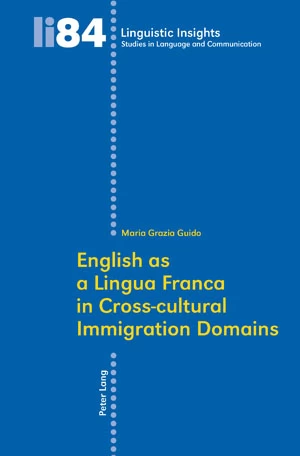Title: English as a Lingua Franca in Cross-cultural Immigration Domains