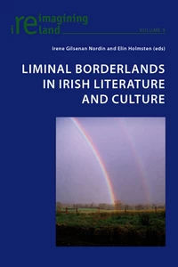 Title: Liminal Borderlands in Irish Literature and Culture
