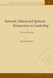Title: Rational, Ethical and Spiritual Perspectives on Leadership