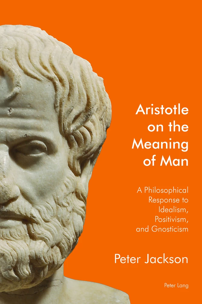 Aristotle on the Meaning of Man - Peter Lang Verlag