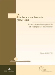 Title: La France au Rwanda (1990-1994)