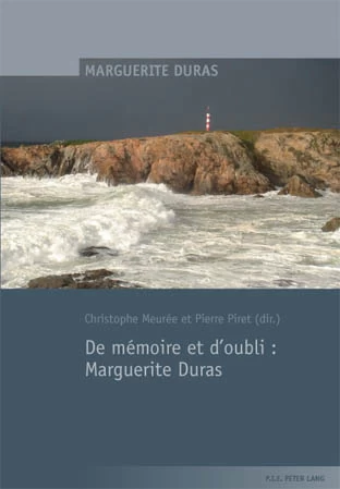 Titre: De mémoire et d’oubli : Marguerite Duras