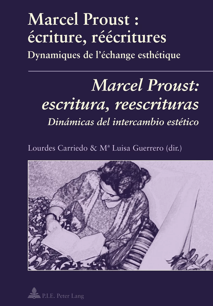 Titre: Marcel Proust : écriture, réécritures- Marcel Proust: escritura, reescrituras