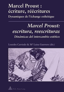 Title: Marcel Proust : écriture, réécritures- Marcel Proust: escritura, reescrituras