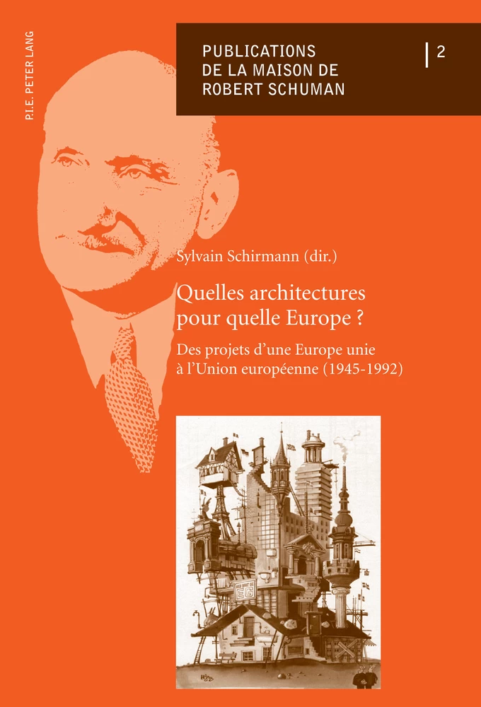Titre: Quelles architectures pour quelle Europe ?