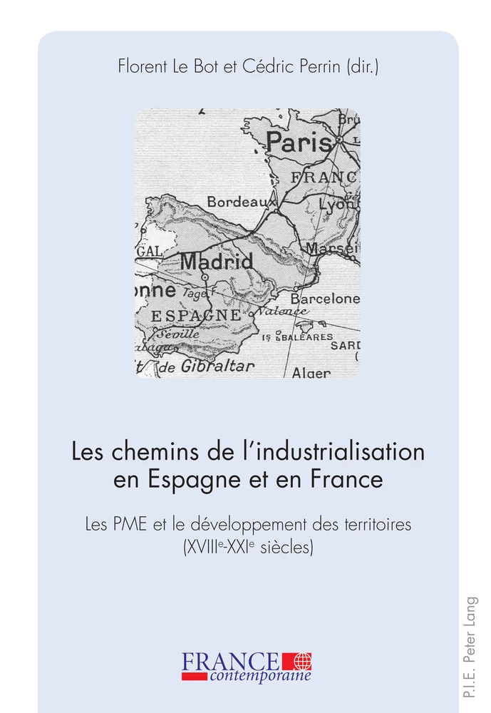 Titre: Les chemins de l’industrialisation en Espagne et en France