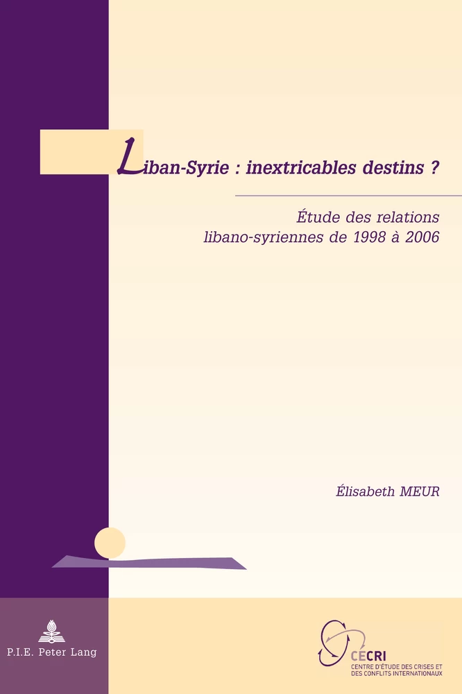 Titre: Liban-Syrie : inextricables destins ?