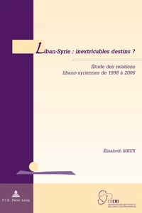 Title: Liban-Syrie : inextricables destins ?