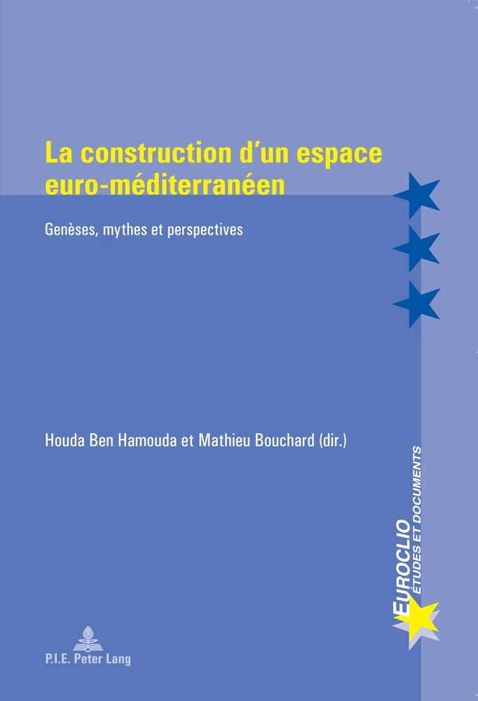 Titre: La construction d’un espace euro-méditerranéen