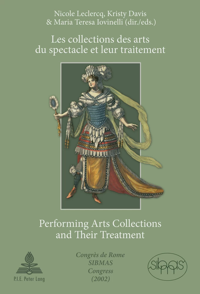 Titre: Les collections des arts du spectacle et leur traitement- Performing Arts Collections and Their Treatment