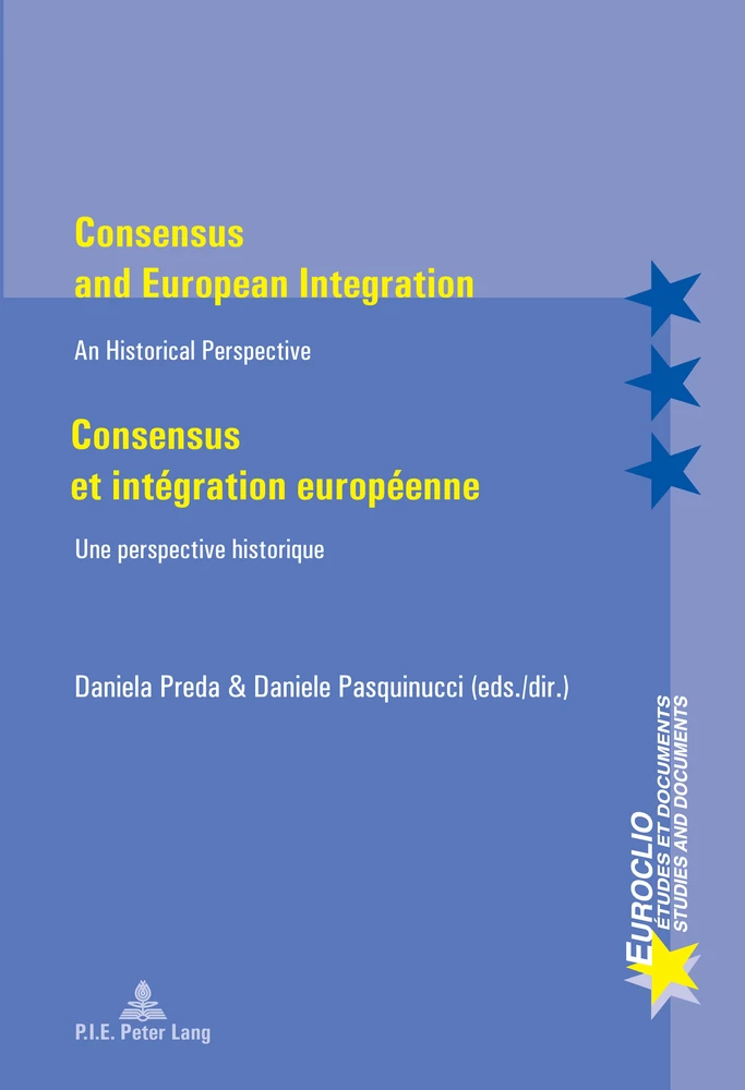 Title: Consensus and European Integration / Consensus et intégration européenne