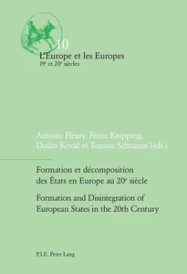 Title: Formation et décomposition des États en Europe au 20e siècle / Formation and Disintegration of European States in the 20th Century