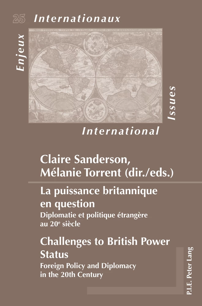 Titre: La puissance britannique en question / Challenges to British Power Status