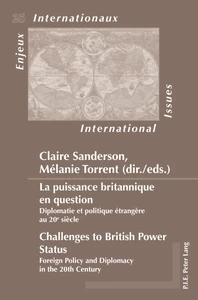 Title: La puissance britannique en question / Challenges to British Power Status