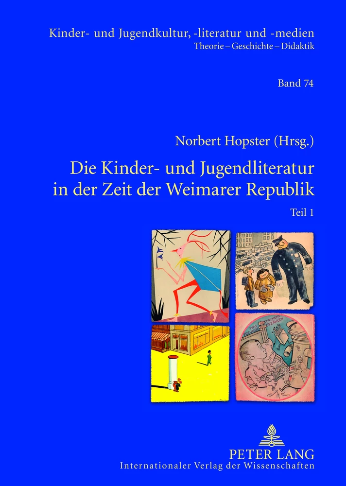 Titel: Die Kinder- und Jugendliteratur in der Zeit der Weimarer Republik