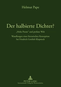 Title: Der halbierte Dichter? - «Hohe Poesie» und profane Welt