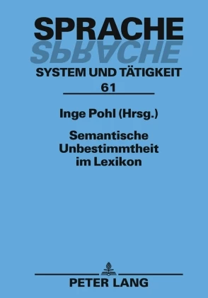 Title: Semantische Unbestimmtheit im Lexikon