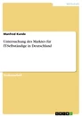 Titre: Untersuchung des Marktes für IT-Selbständige in Deutschland