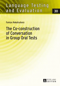 Title: The Co-construction of Conversation in Group Oral Tests