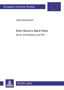 Title: Brian Moore’s «Black Robe»